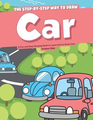 Book cover for The Step-by-Step Way to Draw Car