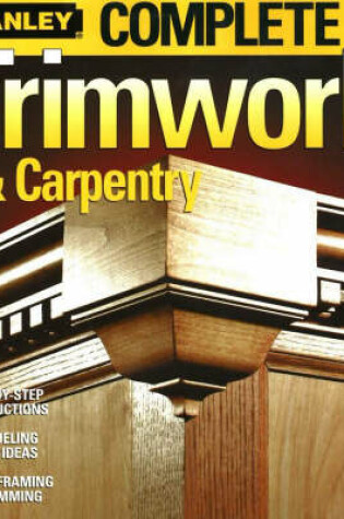 Cover of Complete Trimwork and Carpentry