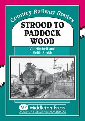 Book cover for Strood to Paddock Wood