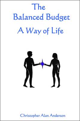 Book cover for The Balanced Budget: A Way of Life