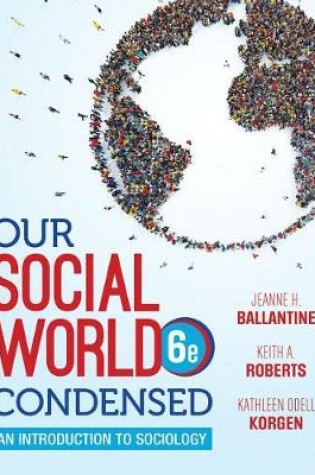 Cover of Our Social World: Condensed