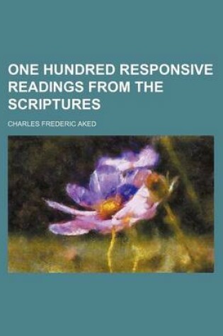 Cover of One Hundred Responsive Readings from the Scriptures