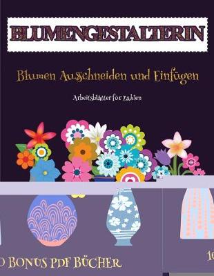 Book cover for Arbeitsblatter fur Zahlen (Blumengestalterin)