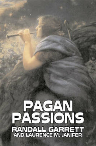 Cover of Pagan Passions by Randall Garrett, Science Fiction, Adventure, Fantasy