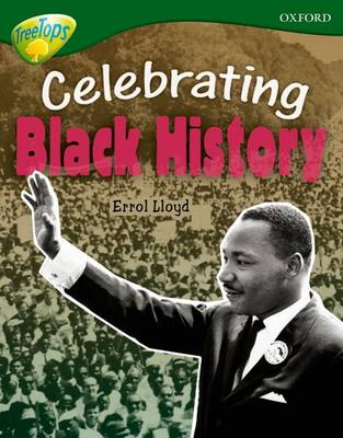 Cover of Oxford Reading Tree: Level 12A: TreeTops More Non-Fiction: Celebrating Black History