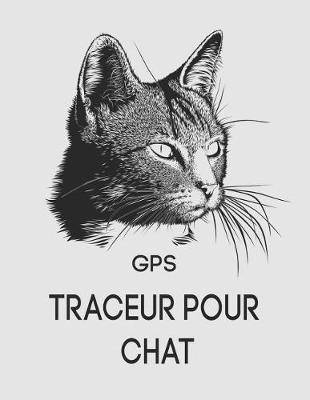 Book cover for GPS Traceur Pour Chat