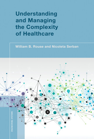 Book cover for Understanding and Managing the Complexity of Healthcare