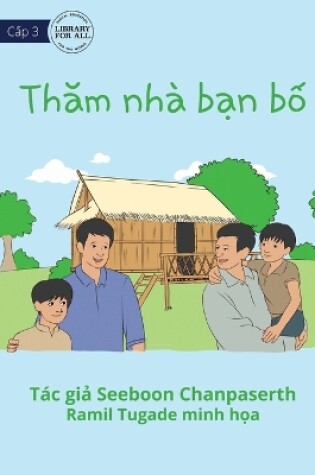 Cover of A Visit To My Father's Friend's House - Th&#259;m nhà b&#7841;n b&#7889;