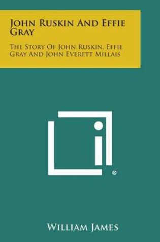 Cover of John Ruskin and Effie Gray