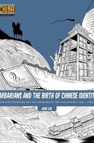 Cover of Barbarians and the Birth of Chinese Identity