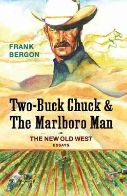 Book cover for Two-Buck Chuck & The Marlboro Man