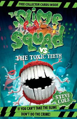 Book cover for Slime Squad Vs The Toxic Teeth