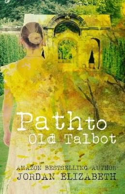 Book cover for Path to Old Talbot