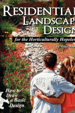 Cover of Residential Landscape Design for the Horticulturally Hopeless