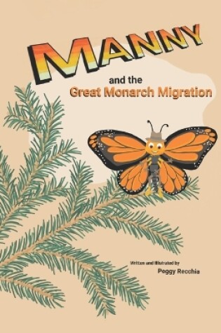 Cover of Manny and the Great Monarch Migration