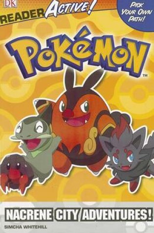 Cover of Pokemon: Nacrene City Adventures!