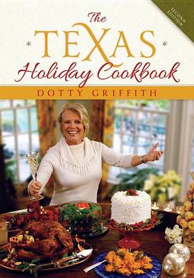 Cover of The Texas Holiday Cookbook