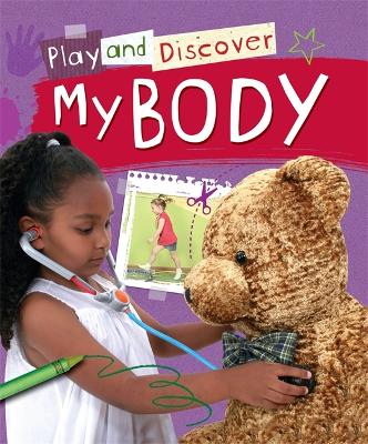 Cover of Play and Discover: My Body