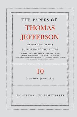 Cover of The Papers of Thomas Jefferson: Retirement Series, Volume 10