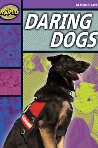 Cover of Rapid Stage 1 Set B: Daring Dogs(Series 1)