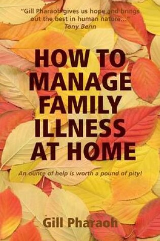 Cover of How to Manage Family Illness at Home