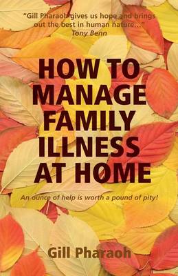 Cover of How to Manage Family Illness at Home