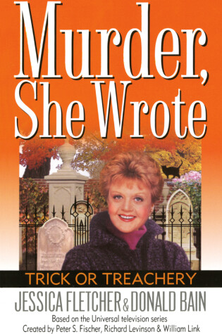 Cover of Murder, She Wrote: Trick or Treachery