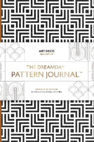 Cover of The Dreamday Pattern Journal: Art Deco – Manhattan