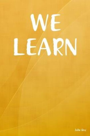 Cover of We Learn