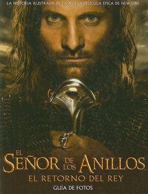 Book cover for El Senor de los Anillos: El Retorno del Rey Guia de Fotos