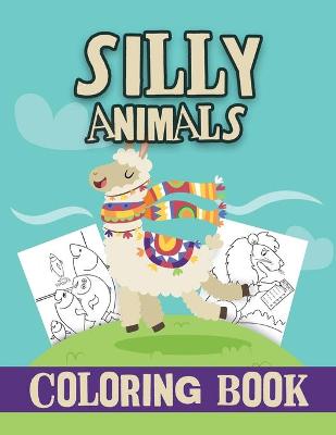 Book cover for Silly Animals Coloring Book