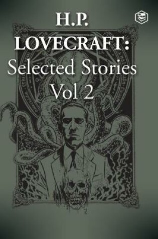 Cover of H. P. Lovecraft Selected Stories Vol 2