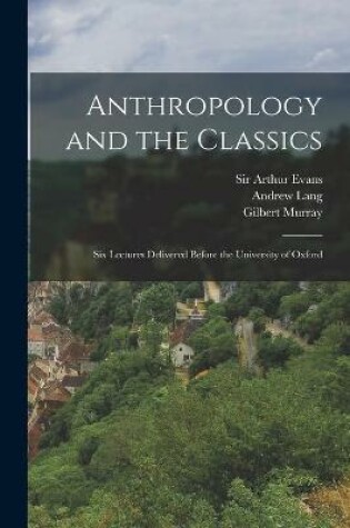 Cover of Anthropology and the Classics