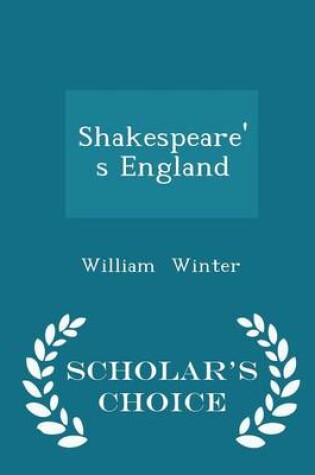 Cover of Shakespeare's England - Scholar's Choice Edition