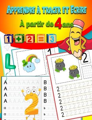 Book cover for Apprendre à tracer et Ecrire À partir de 4 ans