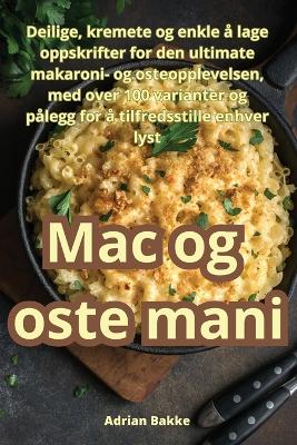 Book cover for Mac og oste mani