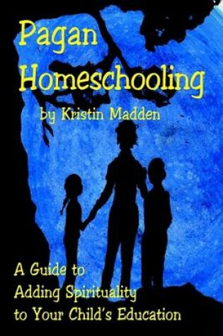 Cover of Pagan Homeschooling