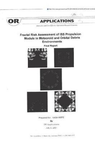 Cover of Fractal Risk Assessment of ISS Propulsion Module in Meteoroid and Orbital Debris Environments