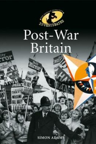 Cover of The History Detective Investigates: Post-War Britain