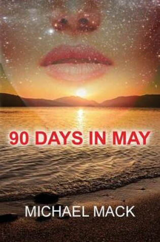 Cover of 90 Days in May