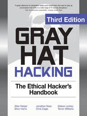 Book cover for Gray Hat Hacking the Ethical Hackers Handbook, 3rd Edition