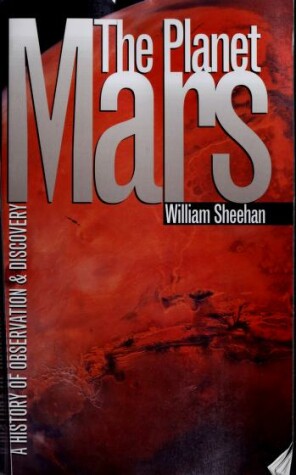 Book cover for The Planet Mars: A History of Observation and Discovery