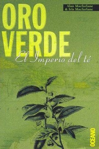 Cover of Oro Verde - El Imperio del Te