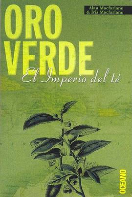 Book cover for Oro Verde - El Imperio del Te