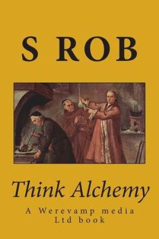 Cover of Think Alchemy