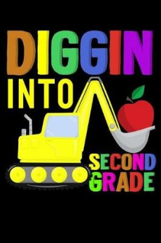 Cover of Diggin into second grade