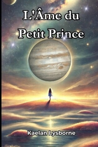 Cover of L'Âme du Petit Prince