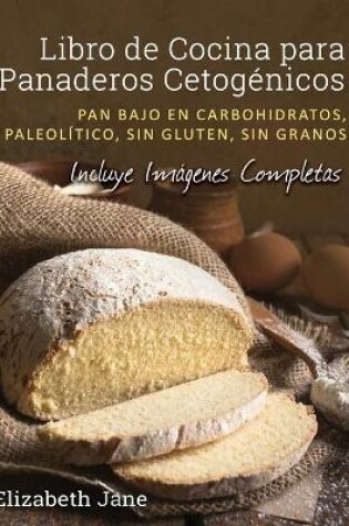 Cover of Libro de Cocina para Panaderos Cetogénica