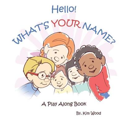 Cover of Hello...What's YOUR Name?