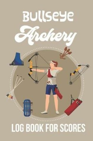Cover of Bullseye Archery
